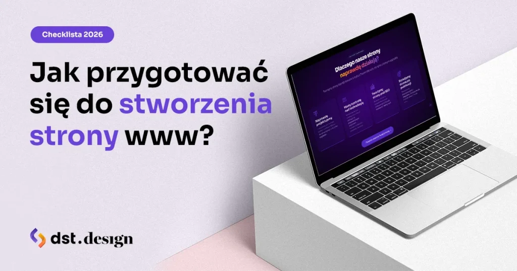 Jak przygotować się do stworzenia strony internetowej? Kompletny poradnik dla firm (2026) Jak przygotować się do stworzenia strony internetowej? Kompletny poradnik dla firm (2026)